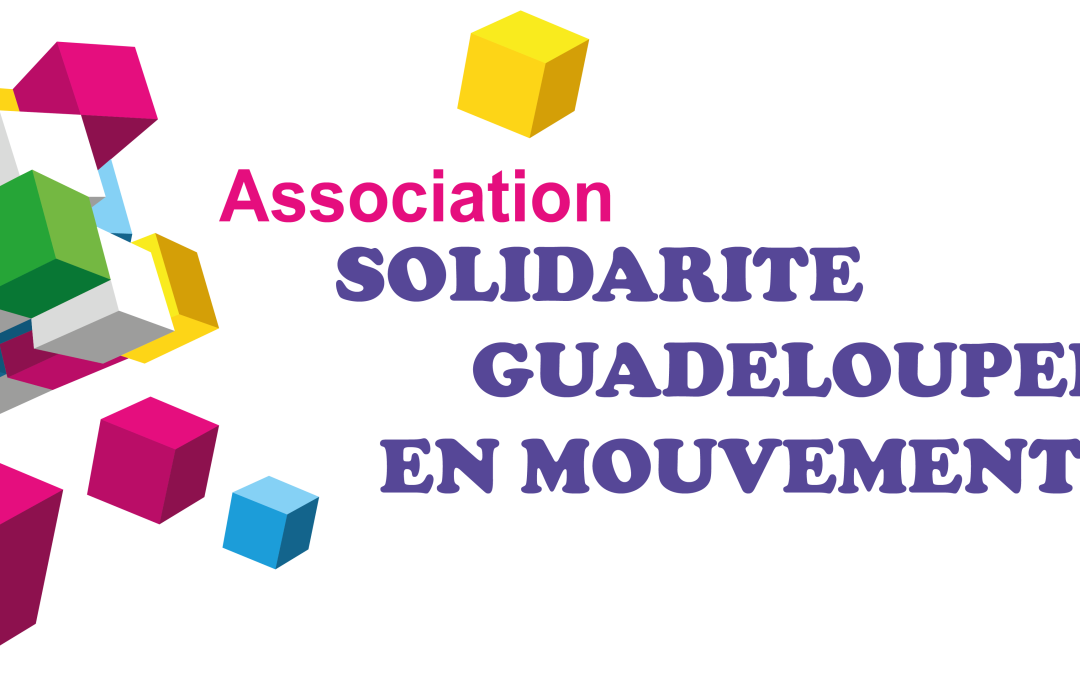 SOLIDARITÉ GUADELOUPÉENNE EN MOUVEMENT